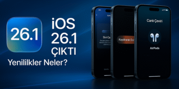 iOS 26.1 çıktı: Türkçe yapay zekâ!