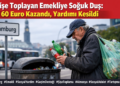 60 Euro Kazandı, Yardımı Kesildi