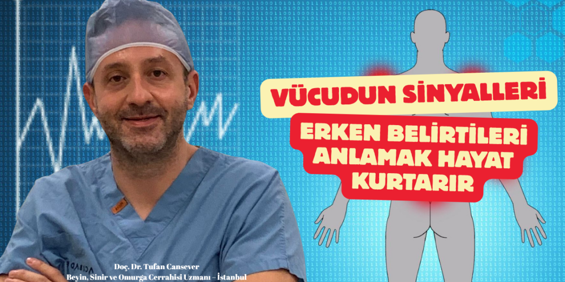 Vücudun Sinyalleri: Erken Belirtileri Anlamak Hayat Kurtarır