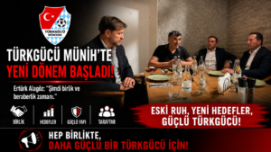 Türkgücü Münih’te Yeni Dönem Başladı