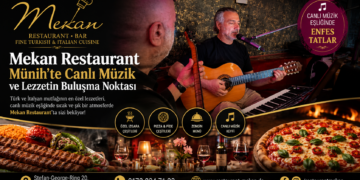 Mekan Restaurant Münih’te Canlı Müzik ve Lezzetin Buluşma Noktası