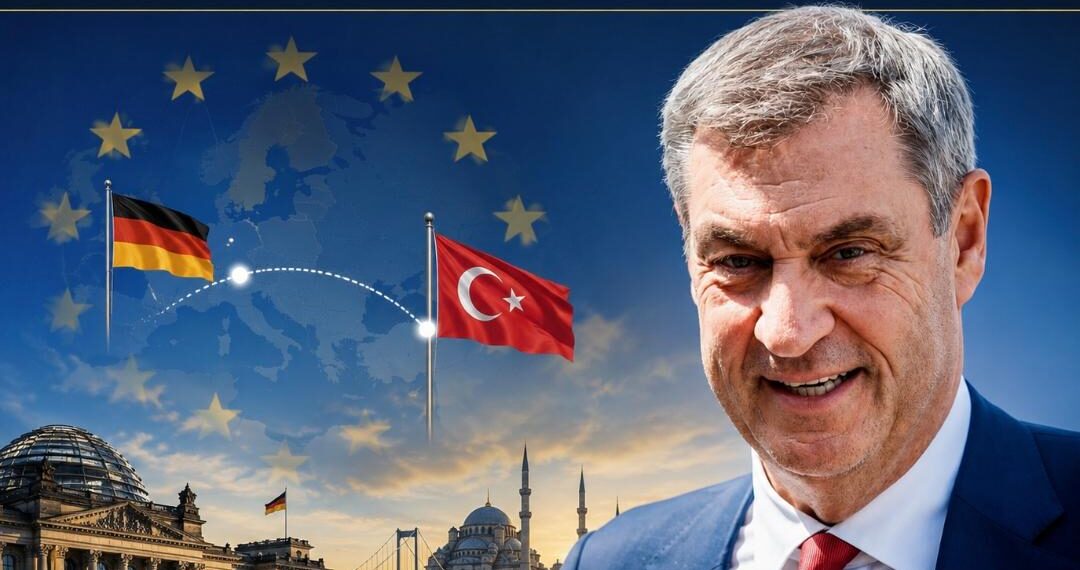 Markus Söder Türkiye Açıklaması: Almanya-Türkiye İlişkilerinde Yeni Güvenlik Dönemi