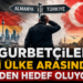 Gurbetçiler İki Ülke Arasında Neden Hedef Oluyor?