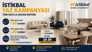 İstikbal Münih Yaz Kampanyası – Tüm bazalarda %50, tüm yataklarda %20 ve seçili mobilyalarda %30'a varan indirimler