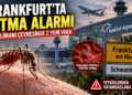 Frankfurt’ta Sıtma Alarmı: Havalimanı Çevresinde 2 Yeni Vaka