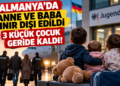 Almanya anne baba sınır dışı edildi: 3 çocuk geride kaldı! Aile aylardır kavuşamıyor