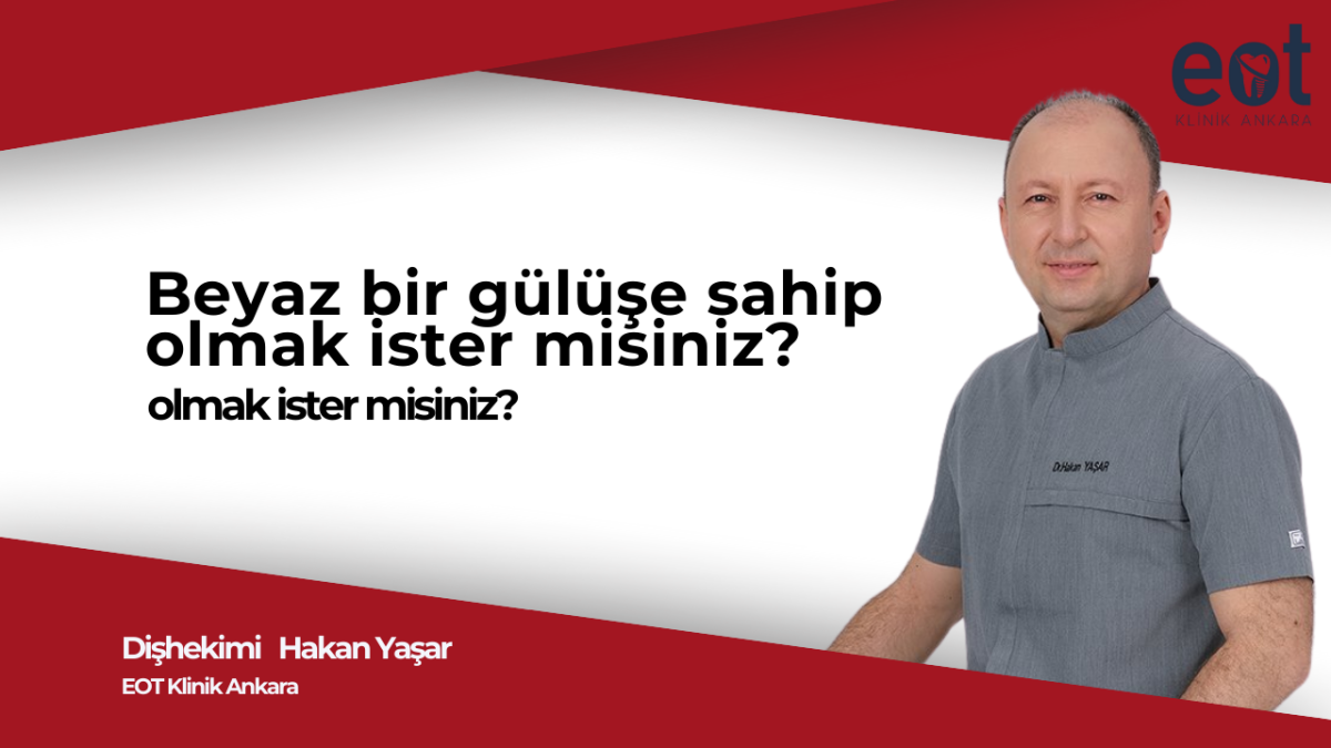 Beyaz bir gülüşe sahip olmak ister misiniz?