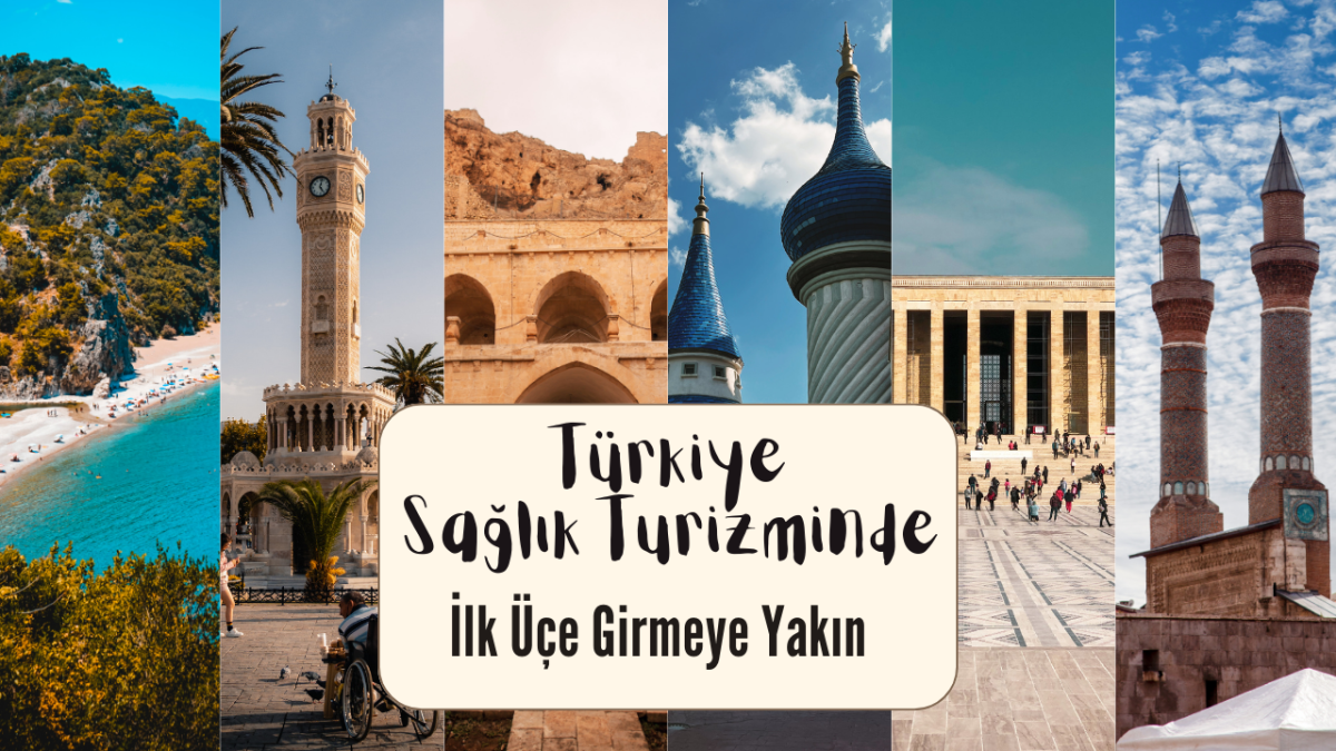 Türkiye Sağlık Turizminde İlk Üçe Girmeye Yakın