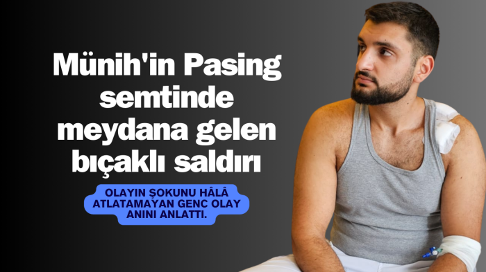 Münih'in Pasing semtinde meydana gelen bıçaklı saldırı